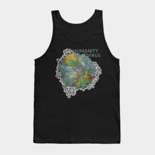 Humanity is a virus Tank Top